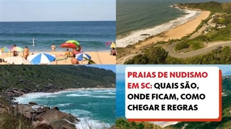 Praias de nudismo em SC: onde estão, como chegar e quais as。